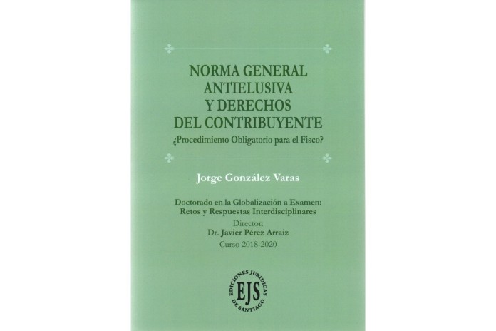 NORMA GENERAL ANTIELUSIVA Y DERECHOS DEL CONTRIBUYENTE - ¿PROCEDIMIENTO OBLIGATORIO PARA EL FISCO?