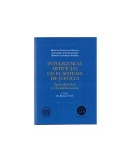 INTELIGENCIA ARTIFICIAL EN EL SISTEMA DE JUSTICIA - NEURODERECHOS Y CIBERDELINCUENCIA