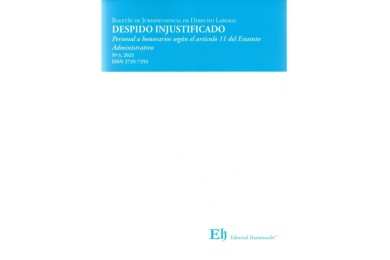 BOLETÍN DE JURISPRUDENCIA DE D°LABORAL N°3 - DESPIDO INJUSTIFICADO - PERSONAL A HONORARIOS SEGÚN ART. 11 DEL EST. ADMINISTRATIVO