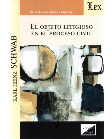 EL OBJETO LITIGIOSO EN EL PROCESO CIVIL
