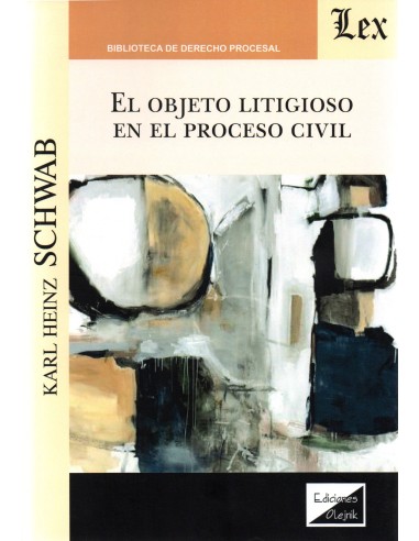 EL OBJETO LITIGIOSO EN EL PROCESO CIVIL