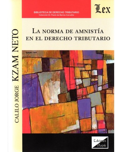 LA NORMA DE AMNISTÍA EN EL DERECHO TRIBTUARIO