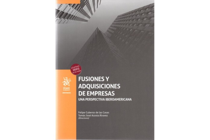 FUSIONES Y ADQUISICIONES DE EMPRESAS - UNA PERSPECTIVA IBEROAMERICANA