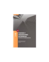 FUSIONES Y ADQUISICIONES DE EMPRESAS - UNA PERSPECTIVA IBEROAMERICANA