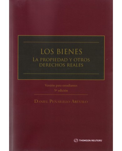 LOS BIENES. LA PROPIEDAD Y OTROS DERECHOS REALES - VERSIÓN PARA ESTUDIANTES