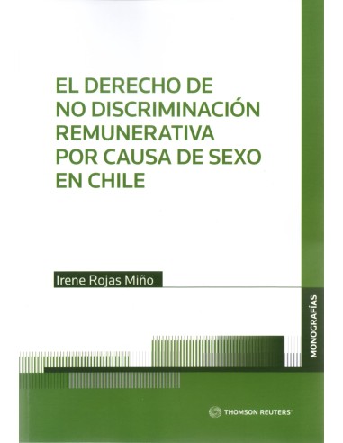 EL DERECHO DE NO DISCRIMINACIÓN REMUNERATIVA POR CAUSA DE SEXO EN CHILE