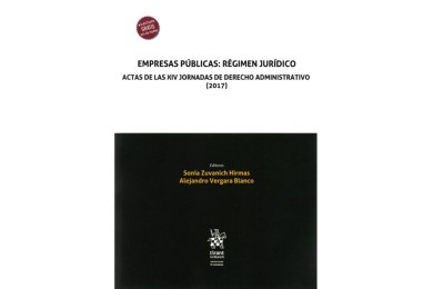 EMPRESAS PÚBLICAS: RÉGIMEN JURÍDICO. ACTAS DE LAS XIV JORNADAS DE DERECHO ADMINISTRATIVO (2017)