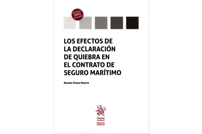 LOS EFECTOS DE LA DECLARACIÓN DE QUIEBRA EN EL CONTRATO DE SEGURO MARÍTIMO