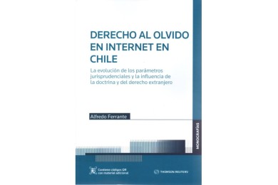 DERECHO AL OLVIDO EN INTERNET EN CHILE