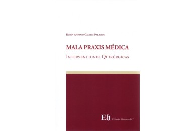 MALA PRAXIS MÉDICA - INTERVENCIONES QUIRÚRGICAS