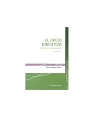 EL JUICIO EJECUTIVO - DOCTRINA Y JURISPRUDENCIA (2ª EDICIÓN)