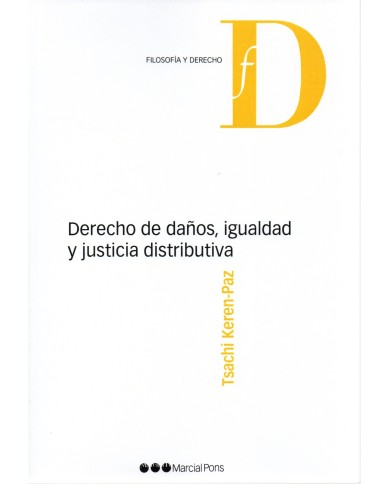 DERECHO DE DAÑOS, IGUALDAD Y JUSTICIA DISTRIBUTIVA