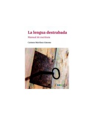LA LENGUA DESTRABADA - MANUAL DE ESCRITURA