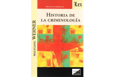 HISTORIA DE LA CRIMINOLOGÍA