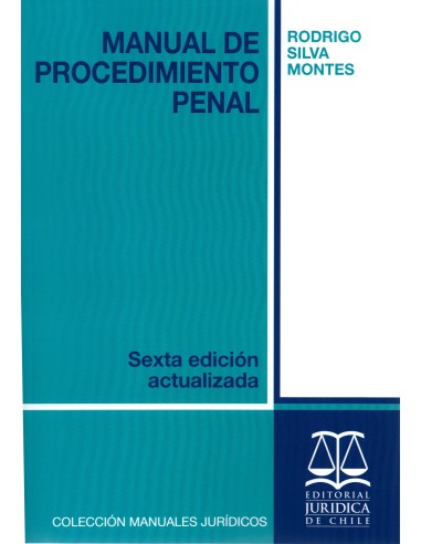 MANUAL DE PROCEDIMIENTO PENAL (6ta edición)