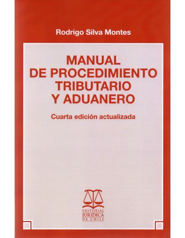 MANUAL DE PROCEDIMIENTO TRIBUTARIO Y ADUANERO (4ta Edición)