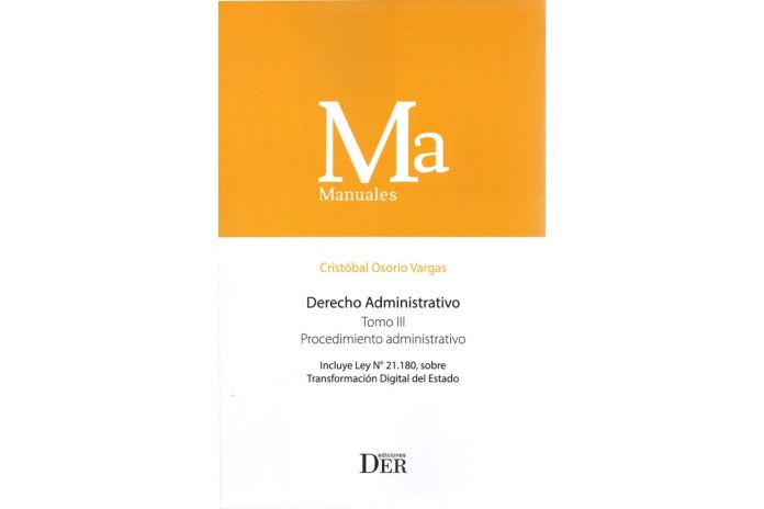 DERECHO ADMINISTRATIVO - TOMO III - PROCEDIMIENTO ADMINISTRATIVO