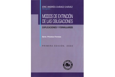 MODOS DE EXTINCIÓN DE LAS OBLIGACIONES - EXPLICACIONES Y FORMULARIOS