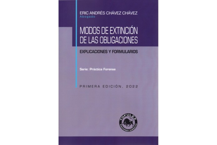 MODOS DE EXTINCIÓN DE LAS OBLIGACIONES - EXPLICACIONES Y FORMULARIOS