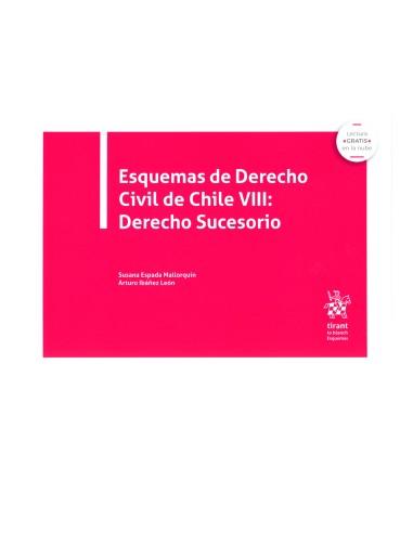 ESQUEMAS DE DERECHO CIVIL DE CHILE VIII: DERECHO SUCESORIO