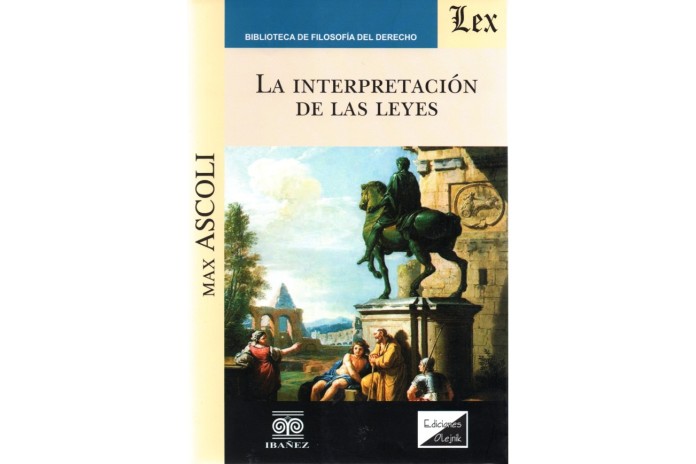 LA INTERPRETACIÓN DE LAS LEYES