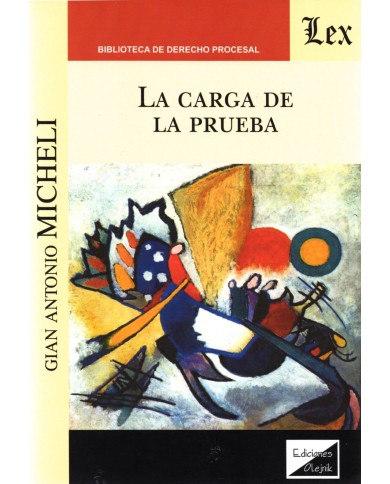 LA CARGA DE LA PRUEBA