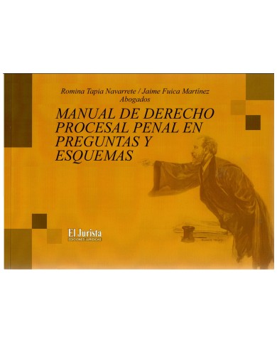 MANUAL DE DERECHO PROCESAL PENAL EN PREGUNTAS Y ESQUEMAS