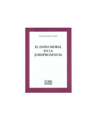 EL DAÑO MORAL EN LA JURISPRUDENCIA