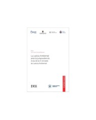 LA JUSTICIA AMBIENTAL EN LA JURISPRUDENCIA - ACTAS DE LAS III JORNADAS DE JUSTICIA AMBIENTAL