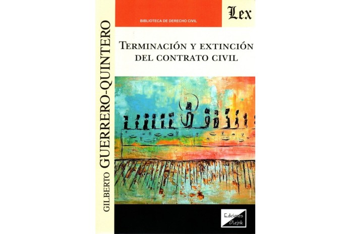 TERMINACIÓN Y EXTINCIÓN DEL CONTRATO CIVIL