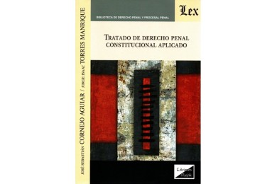 TRATADO DE DERECHO PENAL CONSTITUCIONAL APLICADO