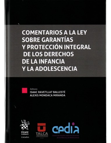 COMENTARIOS A LA LEY SOBRE GARANTÍAS Y PROTECCIÓN INTEGRAL DE LOS DERECHOS DE LA INFANCIA Y LA ADOLESCENCIA