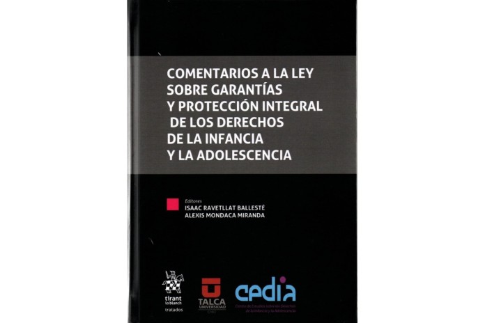COMENTARIOS A LA LEY SOBRE GARANTÍAS Y PROTECCIÓN INTEGRAL DE LOS DERECHOS DE LA INFANCIA Y LA ADOLESCENCIA