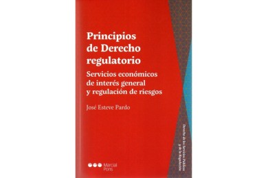 PRINCIPIOS DE DERECHO REGULATORIO - SERVICIOS ECONÓMICOS DE INTERÉS GENERAL Y REGULACIÓN DE RIESGOS