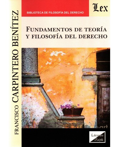 FUNDAMENTOS DE TEORÍA Y FILOSOFÍA DEL DERECHO