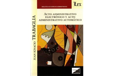 ACTO ADMINISTRATIVO ELECTRÓNICO Y ACTO ADMINISTRATIVO AUTOMÁTICO