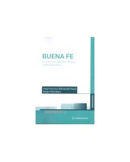 BUENA FE - SU ROL EN EL DERECHO CHILENO CONTEMPORÁNEO