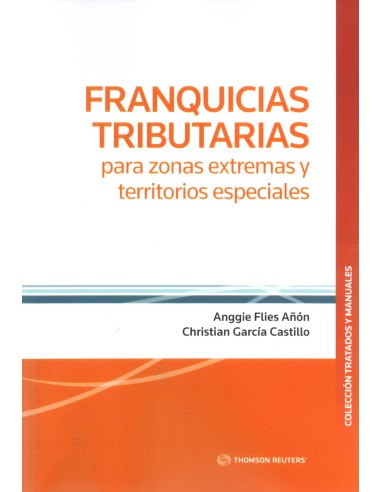 FRANQUICIAS TRIBUTARIAS PARA ZONAS EXTREMAS Y TERRITORIOS ESPECIALES