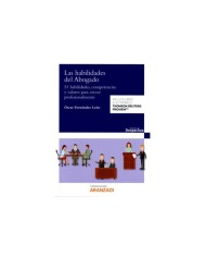 LAS HABILIDADES DEL ABOGADO - 51 HABILIDADES, COMPETENCIAS Y VALORES PARA CRECER PROFESIONALMENTE