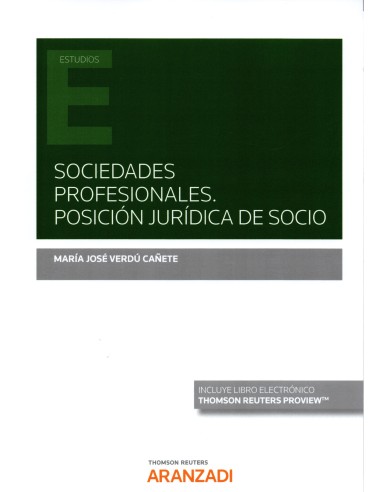 SOCIEDADES PROFESIONALES: POSICIÓN JURÍDICA DEL SOCIO