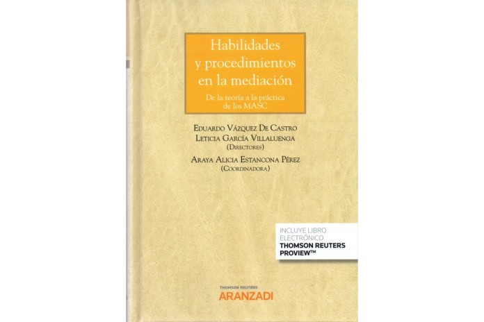 HABILIDADES Y PROCEDIMIENTOS EN LA MEDIACIÓN - DE LA TEORÍA A LA PRÁCTICA DE LOS MASC