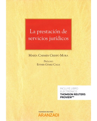 LA PRESTACIÓN DE SERVICIOS JURÍDICOS