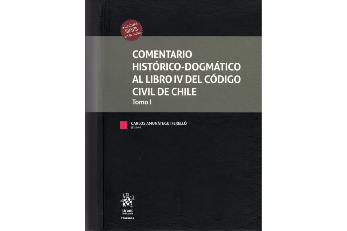 COMENTARIO HISTÓRICO-DOGMÁTICO AL LIBRO IV DEL CÓDIGO CIVIL DE CHILE