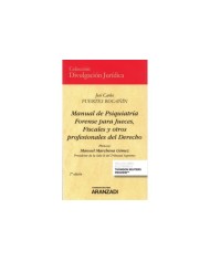 MANUAL DE PSIQUIATRÍA FORENSE PARA JUECES, FISCALES Y OTROS PROFESIONALES DEL DERECHO