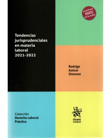 TENDENCIAS JURISPRUDENCIALES EN MATERIA LABORAL 2021-2022