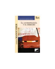 LA ANTROPOLOGÍA Y EL DERECHO