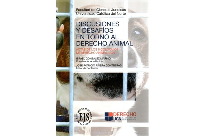 DISCUSIONES Y DESAFÍOS EN TORNO AL DERECHO ANIMAL - ACTAS DE LOS II COLOQUIOS DE DERECHO ANIMAL
