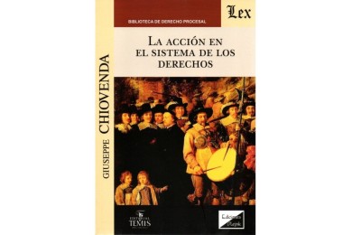 LA ACCIÓN EN EL SISTEMA  DE LOS DERECHOS