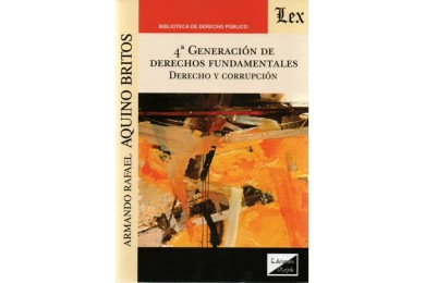 4ª GENERACIÓN DE DERECHOS FUNDAMENTALES - DERECHO Y CORRUPCIÓN