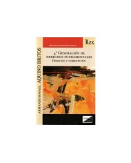 4ª GENERACIÓN DE DERECHOS FUNDAMENTALES - DERECHO Y CORRUPCIÓN